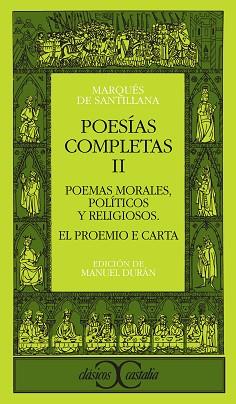 POEMAS MORALES, POLITICOS Y RELIGIOSOS... | 9788470393297 | SANTILLANA, I¥IGO LOPEZ DE MENDOZA, MARQ