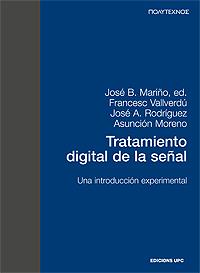 TRATAMIENTO DIGITAL DE LA SEÑAL | 9788483012925 | MARI¥O, J./VALLVERDU, F./ RODRIGUEZ, J.