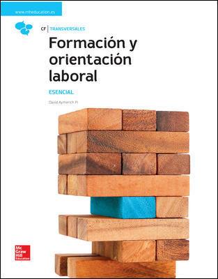 LA FORMACION Y ORIENTACION LABORAL. ESENCIAL. LIBRO ALUMNO. | 9788448611941 | AYMERICH PI, DAVID