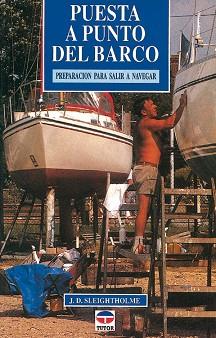 PUESTA A PUNTO DEL BARCO: PREPARACION PARA SALIR | 9788479021481 | SLEIGHTHOLME, J.D.