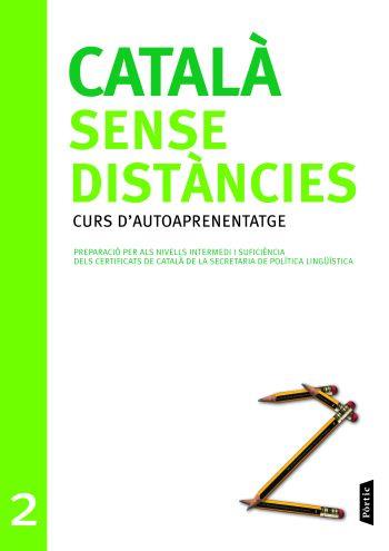 CATALÀ SENSE DISTÀNCIES 2 | 9788498090727 | GENERALITAT DE CATALUNYA