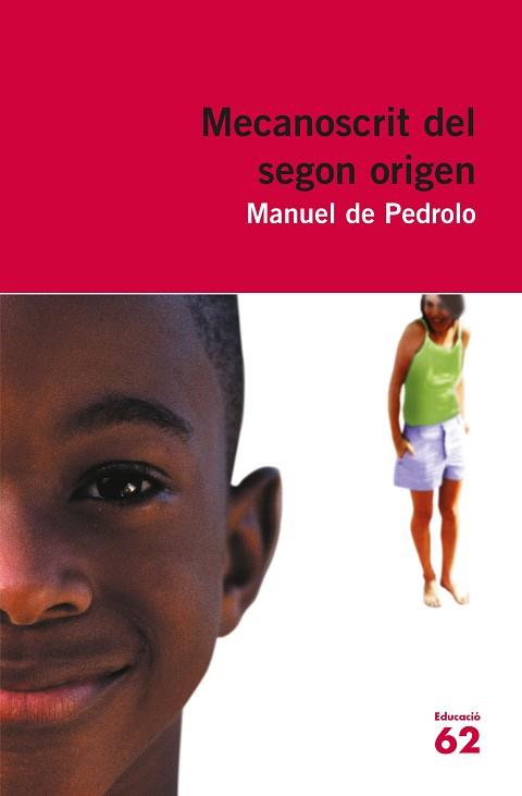 MECANOSCRIT DEL SEGON ORIGEN | 9788492672356 | DE PEDROLO, MANUEL