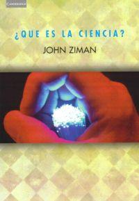 QUE ES LA CIENCIA? | 9788483232989 | ZIMAN, JOHN