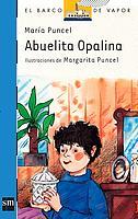 ABUELITA OPALINA | 9788434809246 | PUNCEL, MARIA