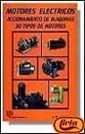 MOTORES ELECTRICOS: ACCIONAMIENTO DE MAQUINAS | 9788428320924 | ROLDAN VILORIA, JOSE