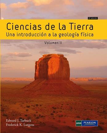 CIENCIAS DE LA TIERRA VOLUMEN II | 9788483226667 | TARBUK, EDWAR J./LUTGENS, FREDERICK K.