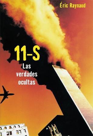 11-S. LAS VERDADES OCULTAS | 9788496797376 | RAYNAUD, ERIC