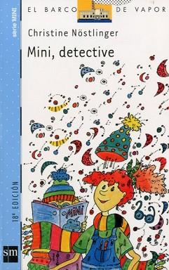 MINI DETECTIVE | 9788434894631 | NÖSTLINGER, CHRISTINE