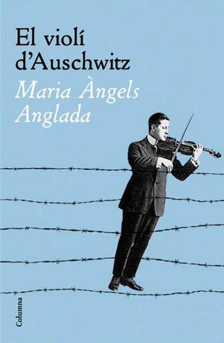 VIOLI D'AUSCHWITZ, EL | 9788466408783 | ANGLADA, M. ANGELS/ SALVA, FRANCESC