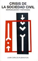 CRISIS DE LA SOCIEDAD CIVIL: NEOFEUDALIZACION Y, L | 9788489239319 | RUBINSTEIN, JUAN CARLOS