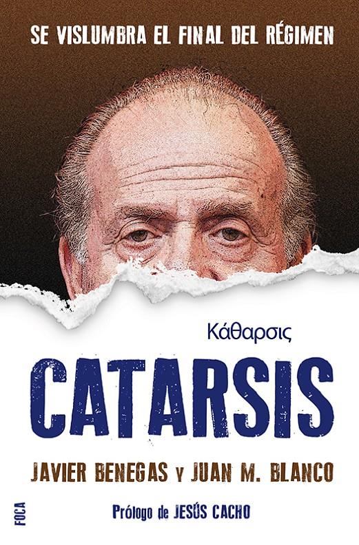 CATARSIS | 9788496797666 | BENEGAS DE TOBARUELA, JAVIER/BLANCO SÁNCHEZ, JUAN MANUEL