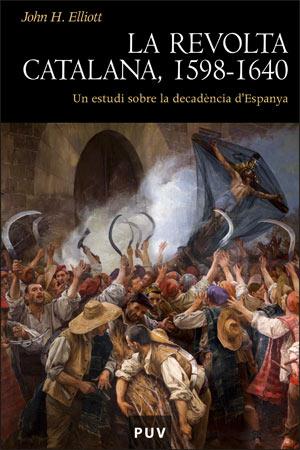 LA REVOLTA CATALANA, 1598-1640 | 9788437063447 | ELLIOTT, JOHN H.