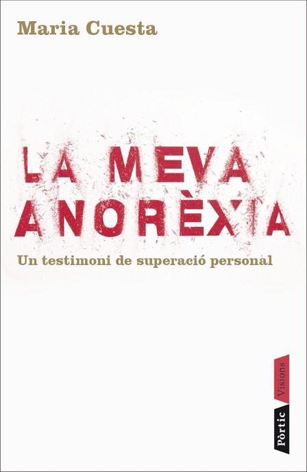 MEVA ANORÈXIA, LA | 9788498090840 | CUESTA, MARIA