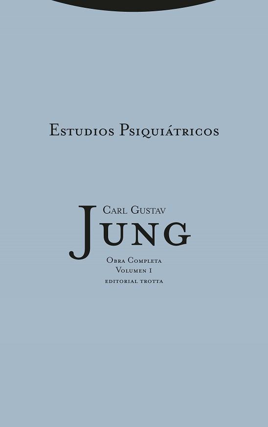 ESUDIOS PSIQUIATRICOS | 9788481642995 | JUNG, CARL G.