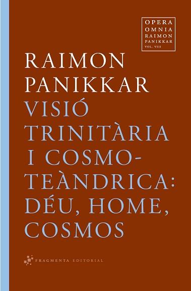 VISIO TRINITARIA I COSMOTEANDRICA - VOL.8 | 9788492416363 | PANIKKAR ALEMANY, RAIMON