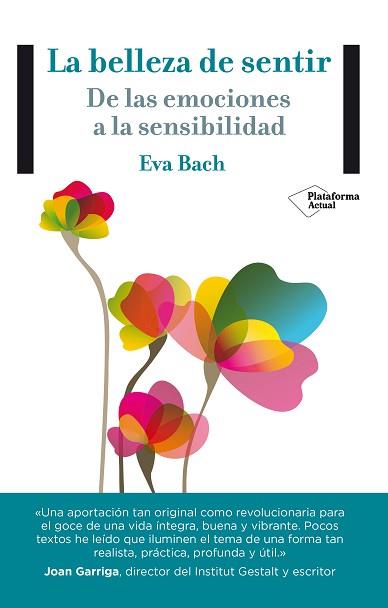 BELLEZA DE SENTIR, LA | 9788416256365 | BACH COBACHO, EVA