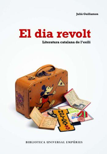 DIA REVOLT, EL | 9788497873406 | GUILLIAMON, JULIÀ