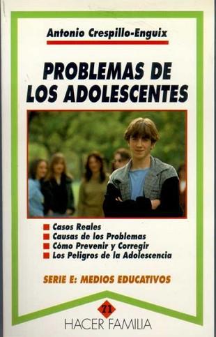 PROBLEMAS DE LOS ADOLESCENTES | 9788482392899 | CRESPILLO-ENGUIX, ANTONIO