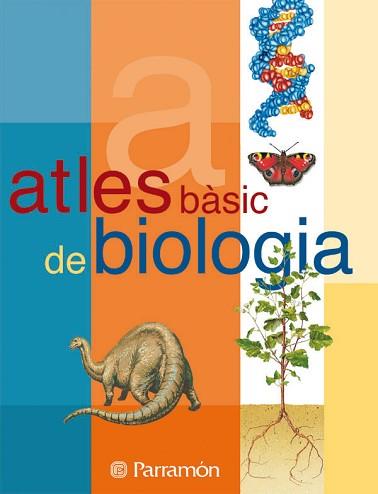 ATLES BASIC DE BIOLOGIA | 9788434224599 | TOLA, JOSÉ/INFIESTA, EVA