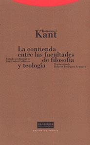 CONTIENDA ENTRE LAS FACULTADES DE FILOSOFIA Y | 9788481643237 | KANT, IMMANUEL