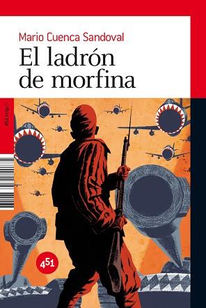 LADRÓN DE MORFINA, EL | 9788492891009 | CUENCA SANDOVAL, MARIO