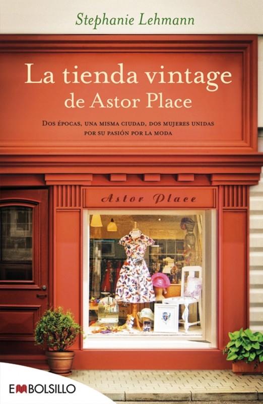 LA TIENDA VINTAGE DE ASTOR PLACE | 9788416087143 | LEHMANN, STEPHANIE