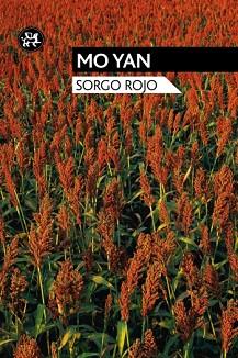 SORGO ROJO (PREMIO NOBEL DE LITERATURA 2012) | 9788476698556 | YAN, MO