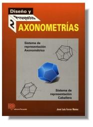 AXONOMETRIAS | 9788428322331 | FERRER MU¥OZ, JOSE LUIS