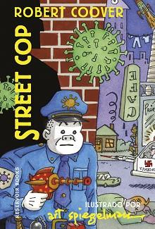 STREET COP | 9788418897580 | SPIEGELMAN, ART/COOVER, ROBERT