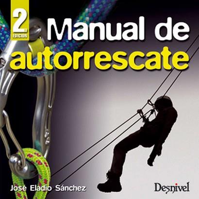 MANUAL DE AUTORESCATE | 9788498291728 | SANCHEZ, JOSE ELADIO