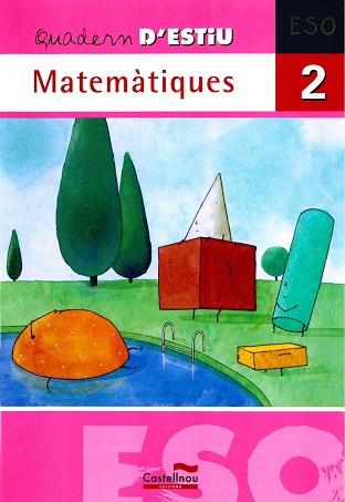 QUADERN ESTIU MATEMATIQUES 2ESO | 9788498043822 | HERMES EDITORA GENERAL, S.A.U.