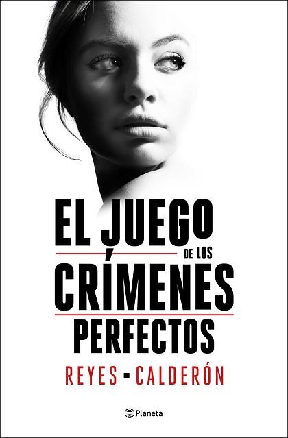 EL JUEGO DE LOS CRIMENES PERFECTOS | 9788408252894 | CALDERÓN, REYES