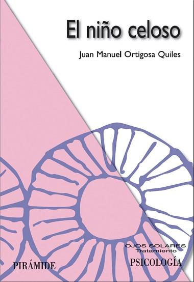 NIÑO CELOSO, EL | 9788436821376 | ORTIGOSA QUILES, JUAN MANUEL