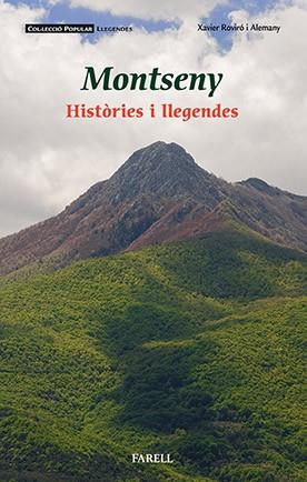 MONTSENY, HISTORIES I LLEGENDES | 9788492811922 | ROVIRO ALEMANY, XAVIER