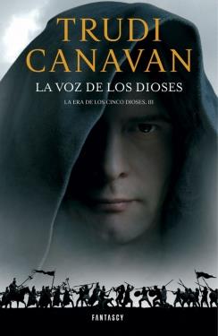 LA VOZ DE LOS DIOSES (LA ERA DE LOS CINCO DIOSES 3) | 9788415831501 | CANAVAN,TRUDI