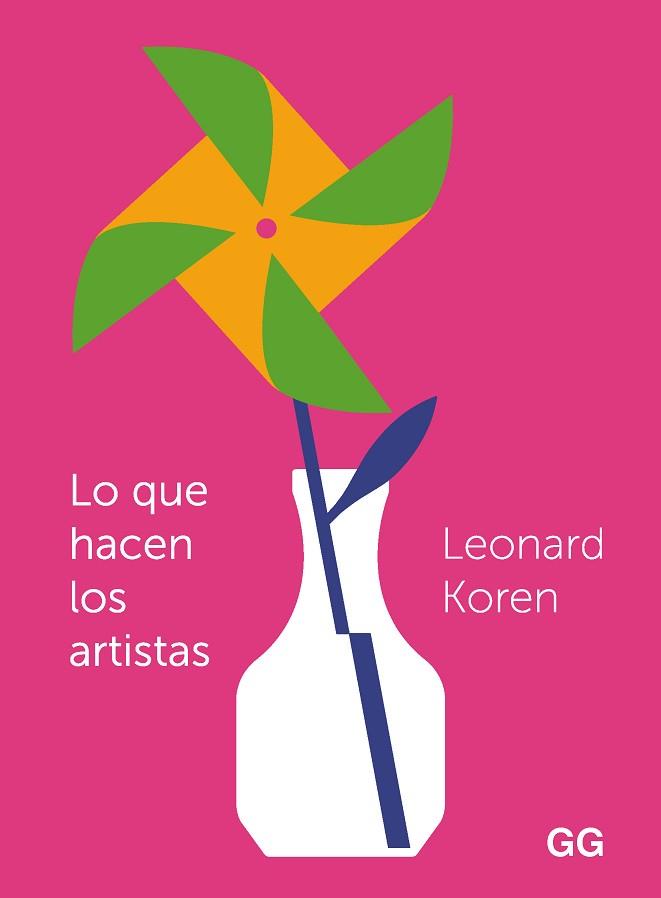 LO QUE HACEN LOS ARTISTAS | 9788425233371 | KOREN, LEONARD