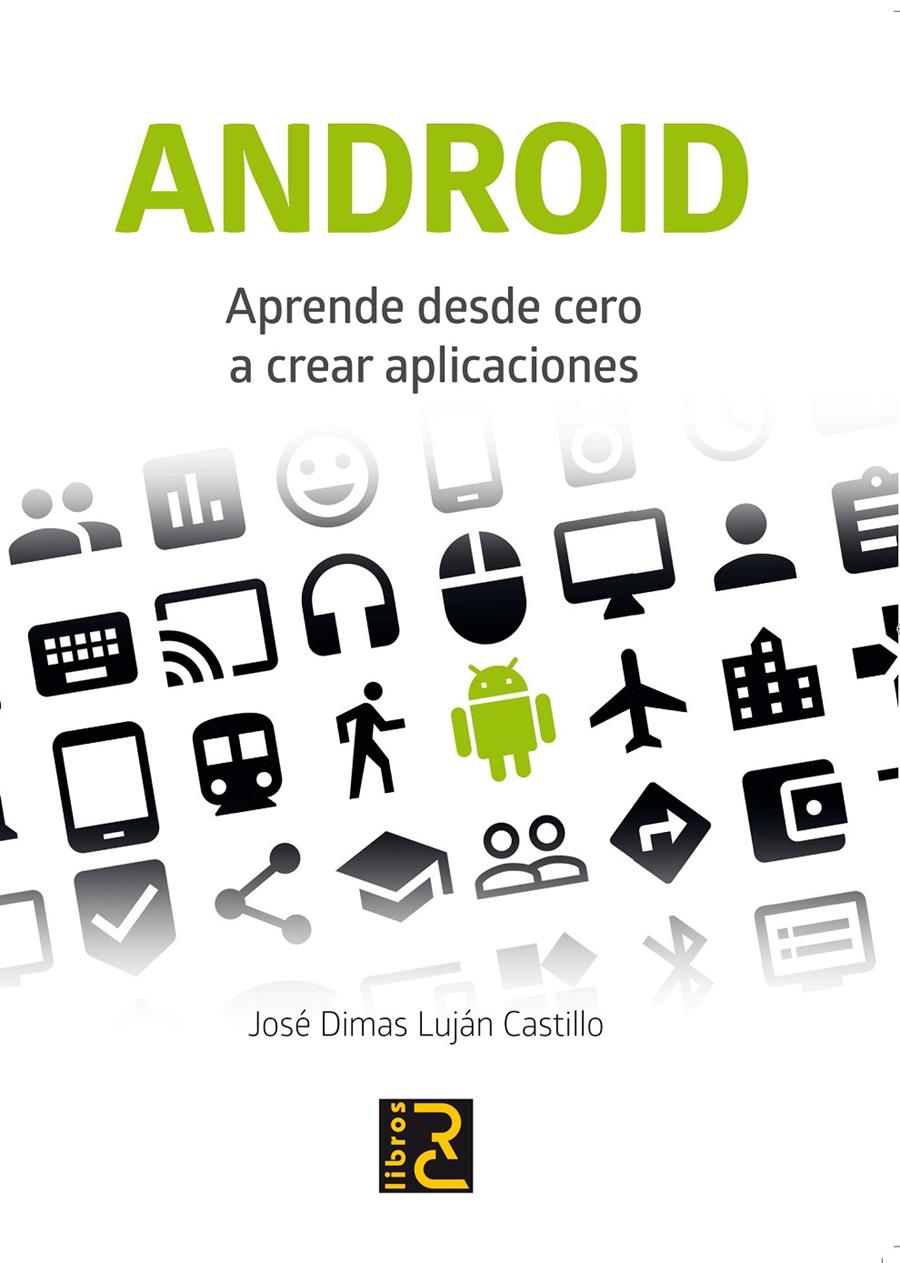 ANDROID. | 9788494305580 | LUJÁN CASTILLO, JOSÉ DIMAS