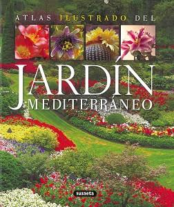 JARDÍN MEDITERRÁNEO | 9788430569465 | ALONSO DE LA PAZ, FRANCISCO JAVIER