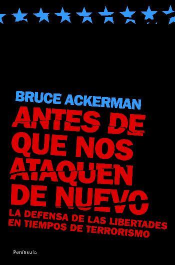 ANTES DE QUE NOS ATAQUEN DE NUEVO | 9788483077597 | ACKERMAN, BRUCE