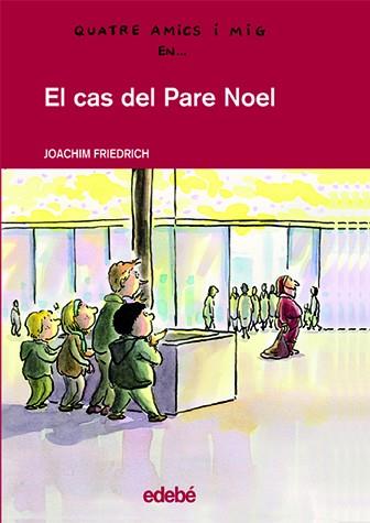 CAS DELS PARE NOEL | 9788423672011 | FRIEDRICH, JOACHIM (1953- )