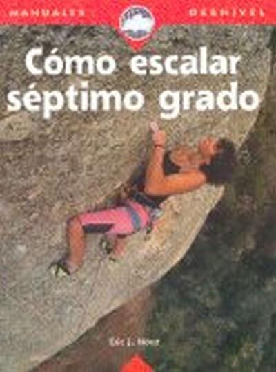 COMO ESCALAR SEPTIMO GRADO | 9788489969155 | HORST, ERIC J