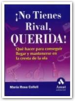 NO TIENES RIVAL, QUERIDA | 9788497350167 | COLLELL, MARIA ROSA