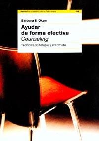 AYUDAR DE FORMA EFECTIVA. COUNSELING | 9788449311055 | OKUN, BARBARA F.