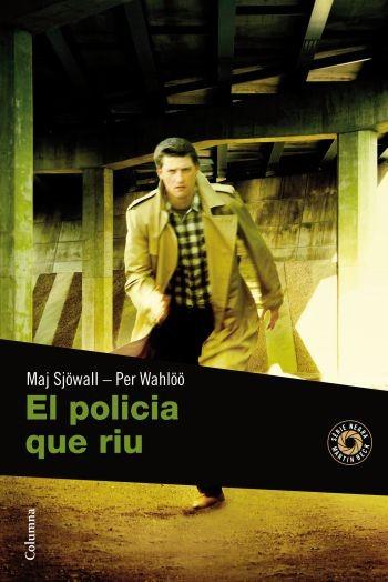 POLICIA QUE RIU, EL | 9788466410694 | SJOWALL,MAJ/WAHLOO,PER