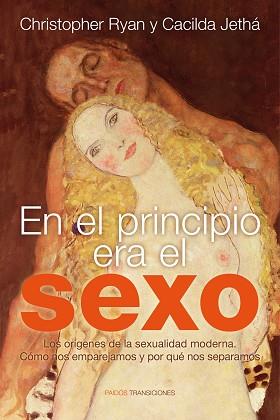 EN EL PRINCIPIO ERA EL SEXO | 9788449326585 | CHRISTOPHER RYAN/CACILDA JETHÁ