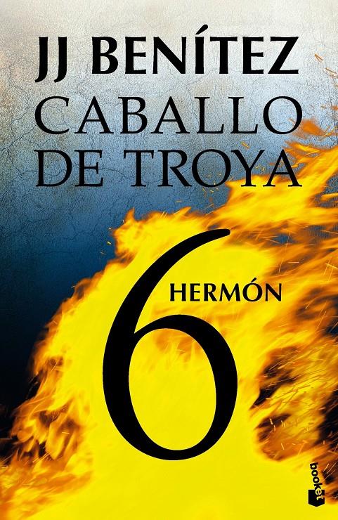 HERMÓN. CABALLO DE TROYA 6 | 9788408114536 | J. J. BENÍTEZ