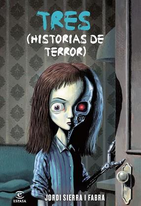 TRES (HISTORIAS DE TERROR) | 9788467037203 | SIERRA I FABRA, JORDI