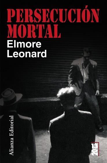 PERSECUCION MORTAL | 9788420662596 | LEONARD, ELMORE (1925- )