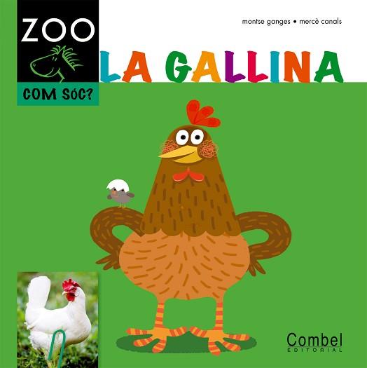 GALLINA - CAVALL VOLADOR ZOO (CATALÀ) | 9788498256352 | GANGES, MONTSE