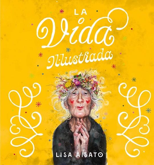 LA VIDA IL·LUSTRADA | 9788417921286 | AISATO, LISA